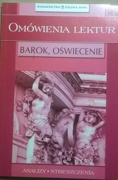 Omówienia lektur dla Liceum Barok Oświecenie 