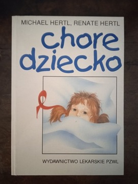 Chore dziecko - M. i R. Hertl