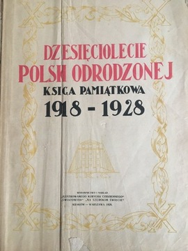 Dziesięciolecie Polski Odrodzonej 