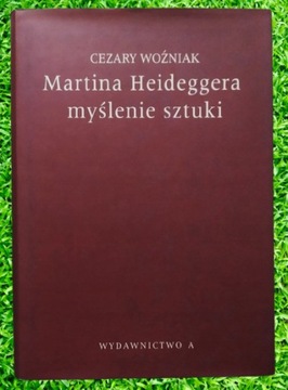 Martina Heideggera myślenie o sztuce