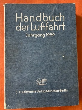 Handbuch Der Luftgfahrt Jahrgang 1939