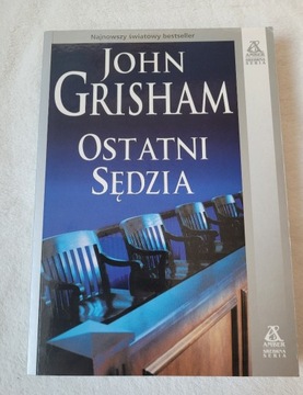 Ostatni Sędzia - John Grisham