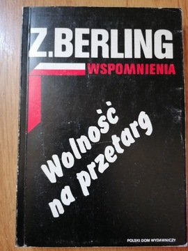 Wolność na przetarg - Zygmunt Berling