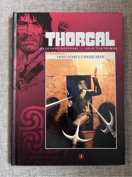 Thorgal cz. 3 Trzej Starcy z kraju Aran - Hachette