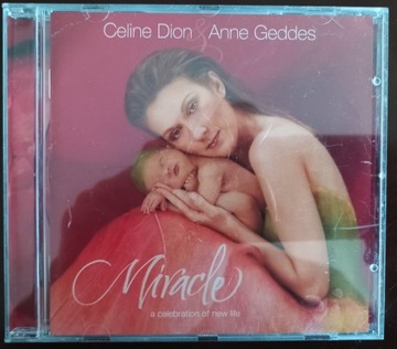 Celine Dion* & Anne Geddes – Miracle