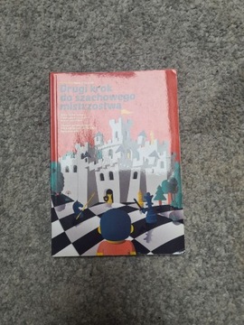 Książka "drugi krok do szachowego mistrzostwa"