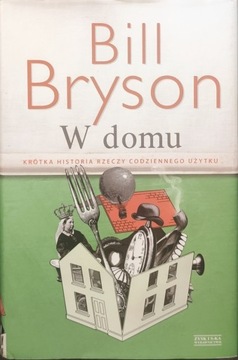 W domu - Bill Bryson