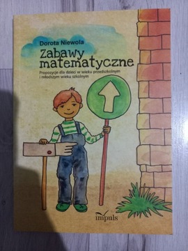 "Zabawy matematyczne" Dorota niewola