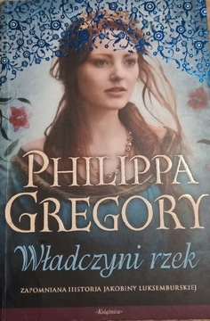 Władczyni rzek Philippa Gregory 