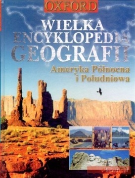 Oxford Wielka encyklopedia geografii Ameryka półno
