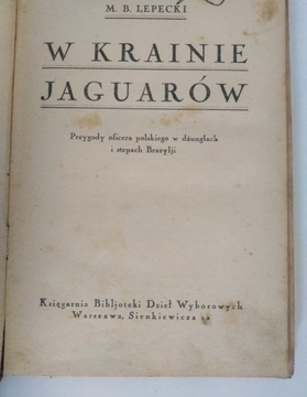 W krainie jaguarów. M.B.Lepecki