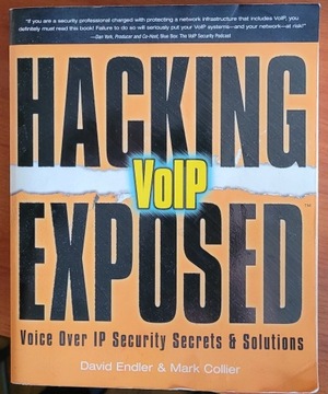 Książka Hacking Exposed VoIP: Voice Over IP Securi