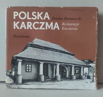 Bohdan Baranowski - Polska Karczma 