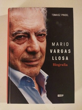 Mario Vargas Llosa. Biografia – Tomasz Pindel