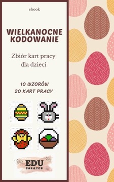 WIELKANOCNE KODOWANIE - Karty pracy dla dzieci PDF