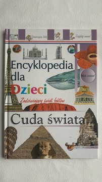 Encyklopedia dla dzieci - Cuda Świata