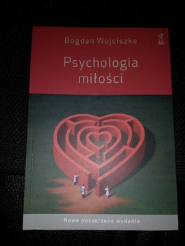 Bogdan Wojciszke PSYCHOLOGIA MIŁOŚCI