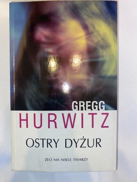 Ostry Dyżur Gregg Hurwitz