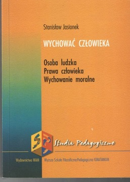 Wychować człowieka - S. Jasionek