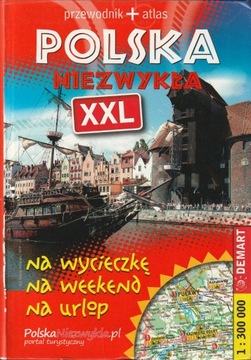 Polska Niezwykła XXL Przewodnik