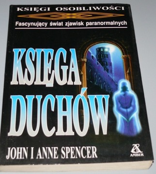 John i Anne Spencer - Księga duchów 