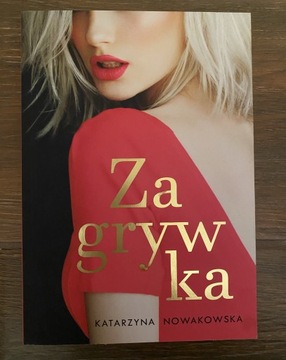 Zagrywka - Katarzyna Nowakowska 