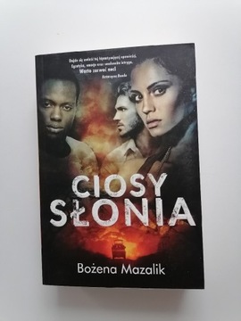 Bożena Mazalik - Ciosy słonia