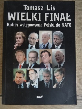 T. Lis _ WIELKI FINAŁ _ Kulisy wstępowania do NATO