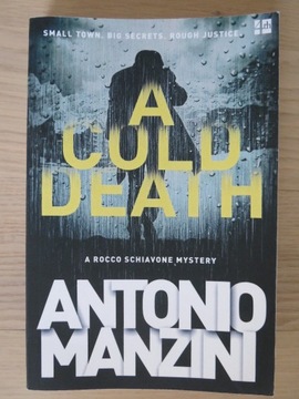 Antonio Manzini A Cold Death Rocco Schiavone