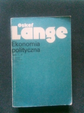 Ekonomia polityczna Tom I i II - Oskar Lange