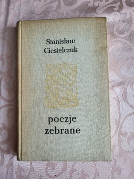 Stanisław Ciesielczuk Poezje zebrane