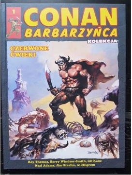 Conan Barbarzyńca. Tom 1. Czerwone ćwieki Praca zb