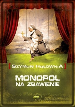  Szymon Hołownia Monopol na zbawienie książka gra