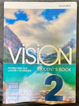 Vision 2 - A2/B1 - Podręcznik dla liceów i technik