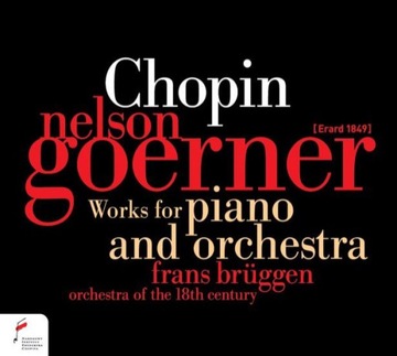 Chopin: Works For Piano And Orchestra Goerner