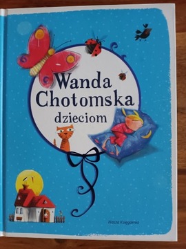 Wanda Chotomska dzieciom