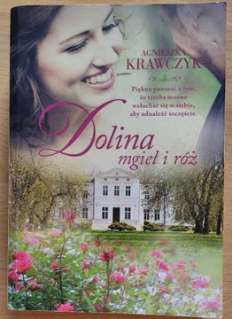 Dolina mgieł i róż - Agnieszka Krawczyk