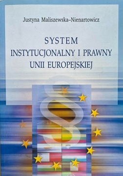 Maliszewska-Nienartowicz System instytucjonalny i 