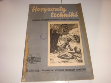 Czasopismo Horyzonty techniki nr 6 1954 