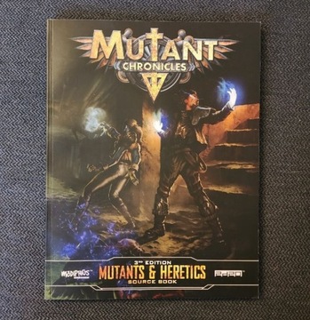 Mutants and Heretics do Mutant Chronicles 3ed RPG 