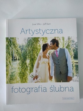 Artystyczna fotografia ślubna, Jose Villa, J. Kent