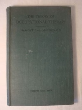 TERAPIA ZAJĘCIOWA HAWORTH i MACDONALD 1948 ROK