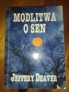 Jeffery Deaver - Modlitwa o sen