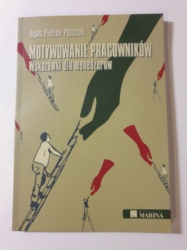 Motywowanie pracowników