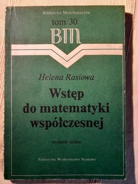 Wstęp do matematyki współczesnej Helena Rasiowa
