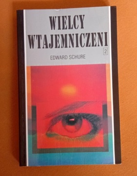 Wielcy wtajemniczeni cz 2 Schure Edward