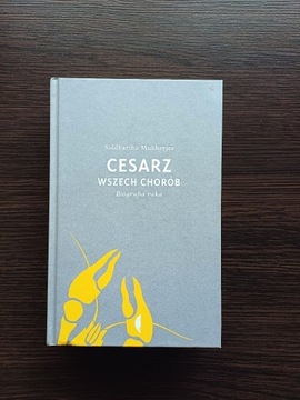 Cesarz wszech chorób - biografia raka