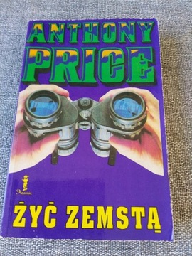 Anthony Price Żyć zemstą