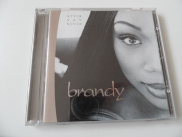 Brandy  -Never say never