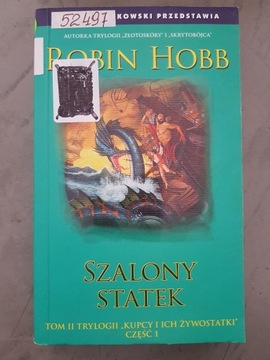 Robin Hobb, Szalony statek, cz1